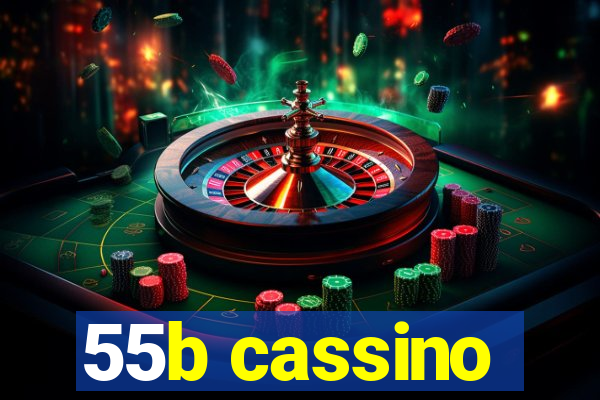 55b cassino